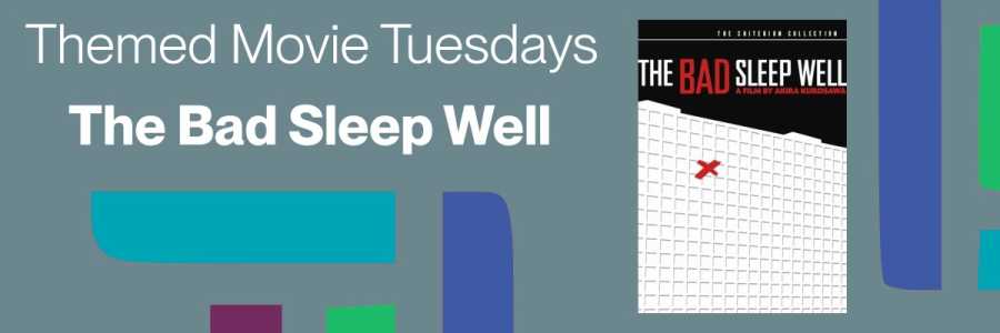 webcard with poster for The Bad Sleep Well