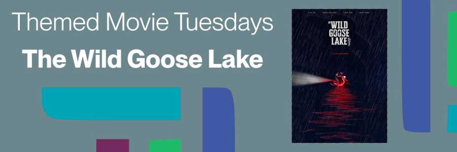 webcard with poster for The Wild Goose Lake